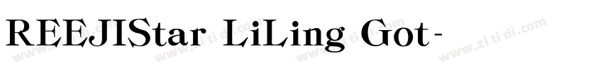 REEJIStar LiLing Got字体转换